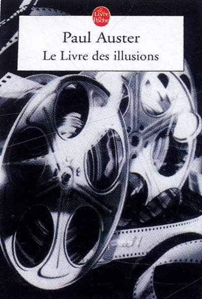 Cover for Paul Auster · Le Livre Des Illusions (Le Livre De Poche) (French Edition) (Paperback Bog) [French edition] (2004)
