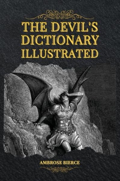 Cover for Ambrose Bierce · The Devil's Dictionary Illustrated (Paperback Bog) (2021)