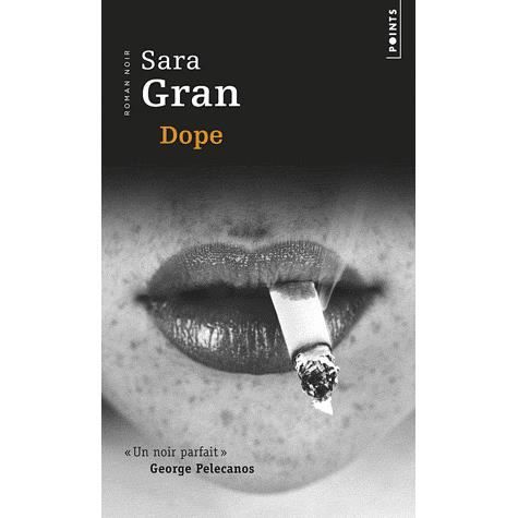 Cover for Sara Gran · Dope (Paperback Book) (2010)