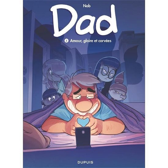 Cover for Nob · Dad 5/Amour, gloire et corvees (Hardcover bog) (2018)