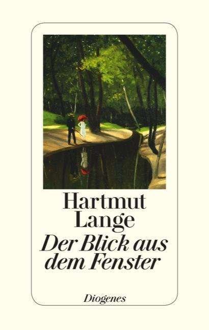 Cover for Lange · Der Blick aus dem Fenster (Bog)