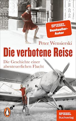 Cover for Peter Wensierski · Die verbotene Reise (Book) (2025)