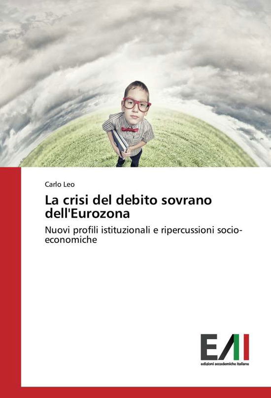 La crisi del debito sovrano dell'Eu - Leo - Books -  - 9783330779532 - 