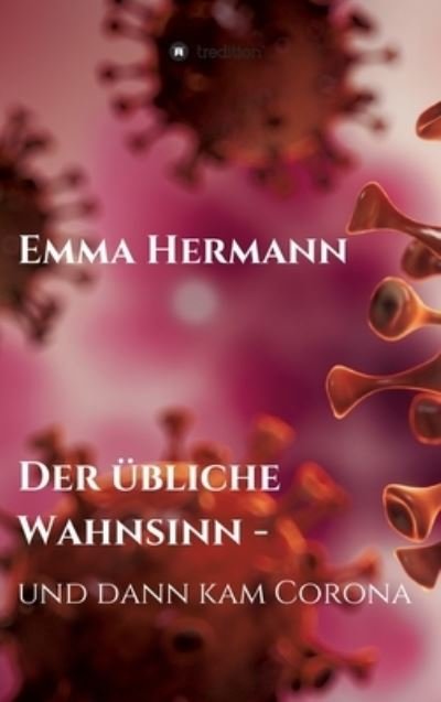 Cover for Hermann · Der übliche Wahnsinn - und dann (N/A) (2021)