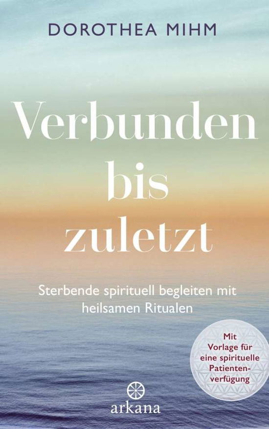 Cover for Mihm · Verbunden bis zuletzt (Bog)