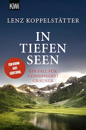 Cover for Lenz Koppelstätter · In tiefen Seen (Book) (2023)