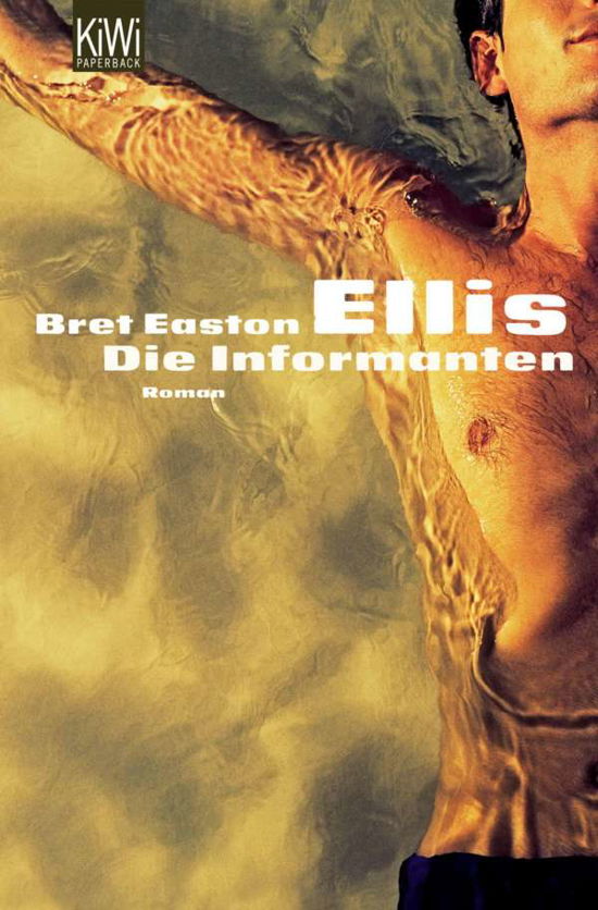 Kiwi Tb.653 Ellis.informanten - Bret Easton Ellis - Books -  - 9783462030532 - 