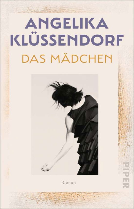 Das Mädchen - Angelika Klüssendorf - Bücher - Piper Verlag GmbH - 9783492318532 - 28. Oktober 2021