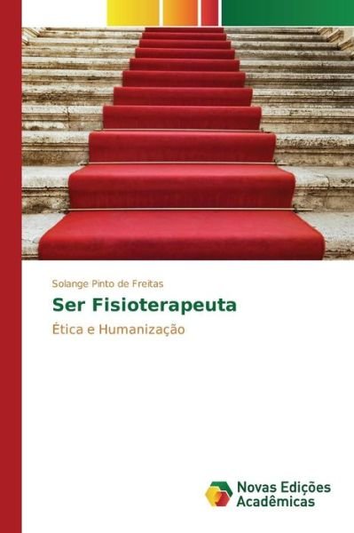 Cover for Pinto De Freitas Solange · Ser Fisioterapeuta (Paperback Bog) (2015)