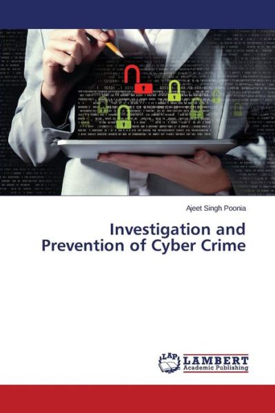 Cover for Poonia Ajeet Singh · Investigation and Prevention of Cyber Crime (Paperback Book) (2014)