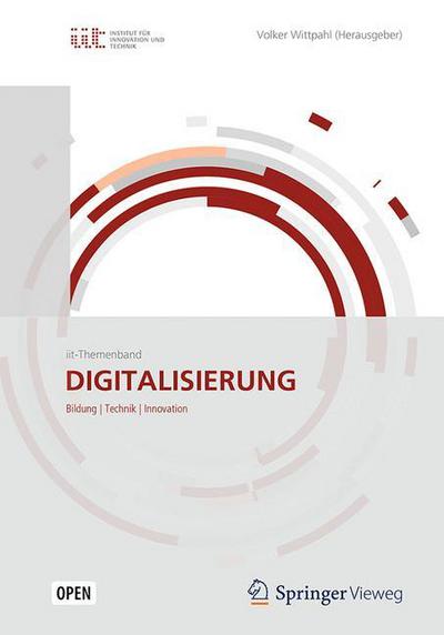 Cover for Digitalisierung: Bildung, Technik, Innovation (Hardcover Book) (2016)