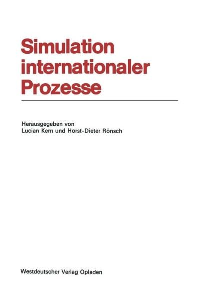 Cover for Na Kern · Simulation Internationaler Prozesse - Schriftenreihe Fur Kreditwirtschaft Und Finanzierung (Paperback Book) [1972 edition] (1972)