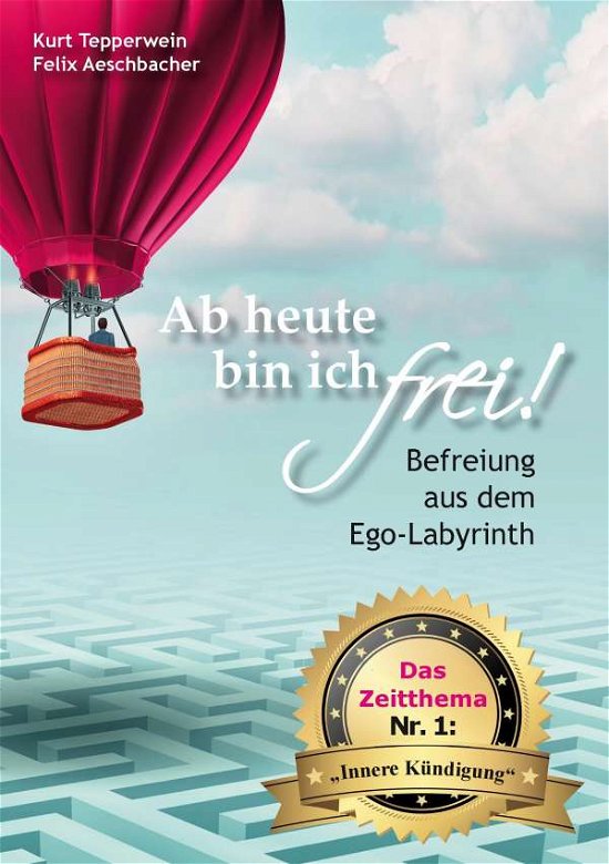Cover for Tepperwein · Ab heute bin ich frei! (Bog)