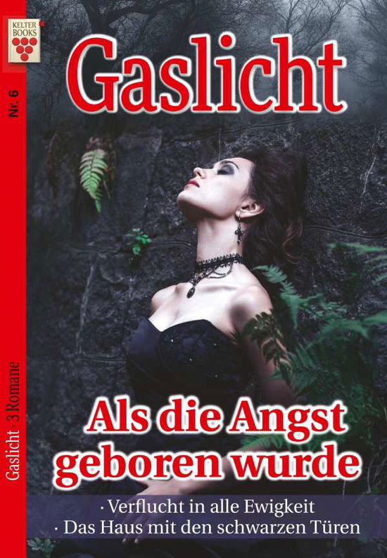 Cover for Moon · Gaslicht Nr. 6: Als die Angst gebo (Bog)