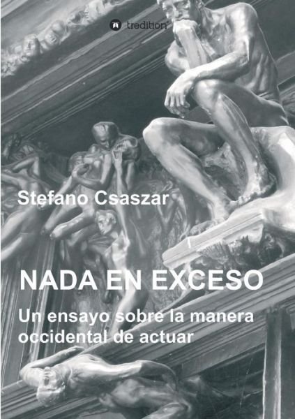 Cover for Csaszar · Nada En Exceso (Book) (2017)