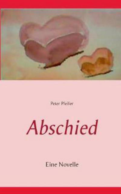 Cover for Pfeifer · Abschied (Buch) (2017)