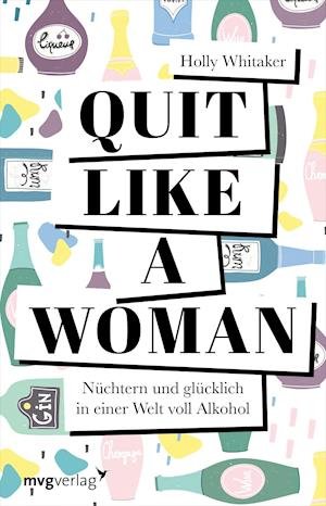 Cover for Holly Whitaker · Quit Like a Woman (Paperback Book) (2021)