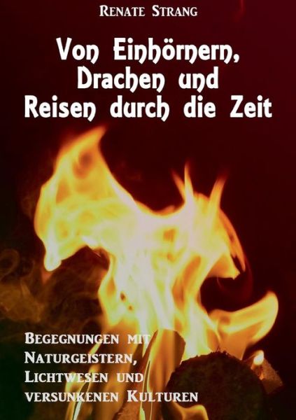 Cover for Strang · Von Einhörnern, Drachen und Reis (Buch) (2019)