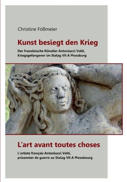 Cover for Fößmeier · Kunst besiegt den Krieg - L'ar (Book) (2018)