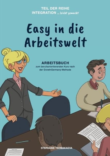 Cover for Tsomakaeva · Easy in die Arbeitswelt (Book) (2019)