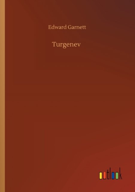Cover for Edward Garnett · Turgenev (Paperback Book) (2020)