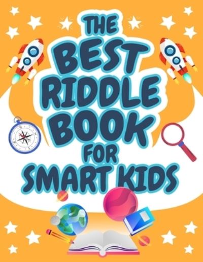 Cover for Tonpublish · The Best Riddle Book for Smart Kids: 300+ Funny Riddles and Brain Teasers Families Will Love (Perfect Gift for Smart Kids!) (Paperback Book) (2021)