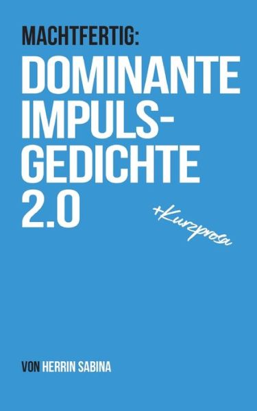 Cover for Herrin Sabina · Dominante Impulsgedichte 2.0 (Paperback Book) (2022)