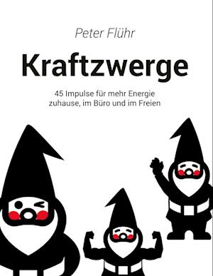 Cover for Peter Flühr · Kraftzwerge (Book) (2022)