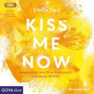 Kiss Me Now - Stella Tack - Audio Book - GOYA libre - 9783833744532 - May 18, 2022