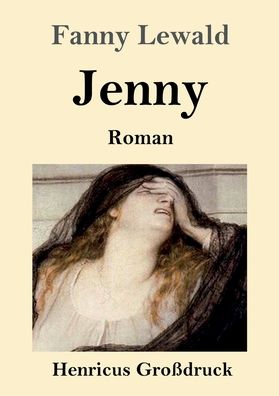 Cover for Fanny Lewald · Jenny (Grossdruck): Roman (Paperback Book) (2020)