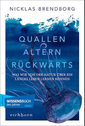 Cover for Nicklas Brendborg · Quallen Altern Rückwärts (Buch)