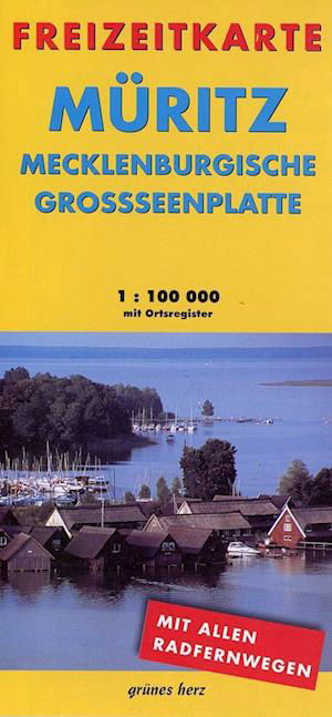 Müritz - Mecklenburgische Großseenplatte 1 : 100 000 - Lutz Gebhardt - Książki - Grünes Herz, Verlag - 9783866360532 - 1 marca 2021