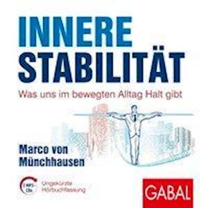 CD Innere Stabilität - Marco von Münchhausen - Muzyka - GABAL Verlag GmbH - 9783869369532 - 