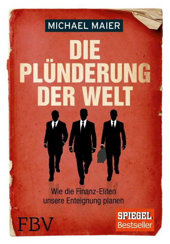 Cover for Maier · Die Plünderung der Welt (Book)