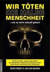 Cover for DeRolf · Wir töten die halbe Menschheit - (Bog)