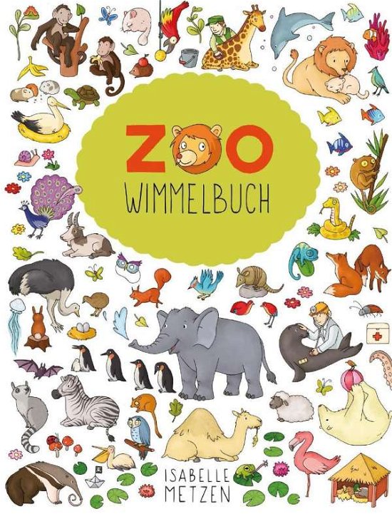 Cover for Metzen · Zoo Wimmelbuch (Book)