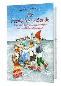 Cover for Frech · Die Fraueninsel-Bande.Entführung (Buch)