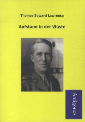 Cover for Lawrence · Aufstand in der Wüste (Book)