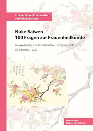 Cover for Udo Lorenzen · Nuke Baiwen - 100 Fragen zur Frauenheilkunde (Book) (2023)