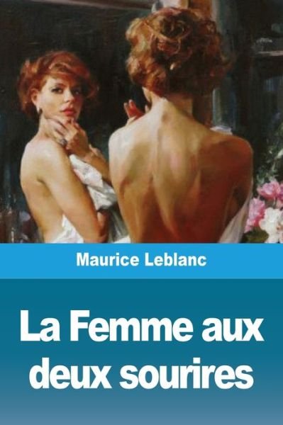 Cover for Maurice LeBlanc · La Femme aux deux sourires (Pocketbok) (2020)