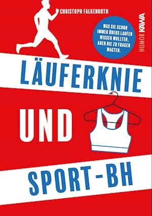 Cover for Christoph Falkenroth · Läuferknie und Sport-BH (Book) (2023)