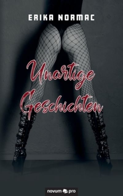 Cover for Erika Normac · Unartige Geschichten (Paperback Book) (2020)