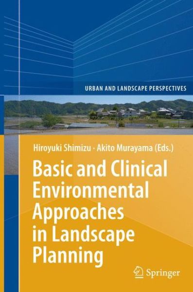 Cover for Basic and Clinical Environmental Approaches in Landscape Planning - Urban and Landscape Perspectives (Pocketbok) [Softcover reprint of the original 1st ed. 2014 edition] (2016)