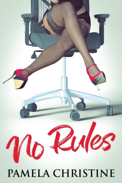 Cover for Pamela Christine · No Rules (Paperback Book) [Large type / large print edition] (2021)