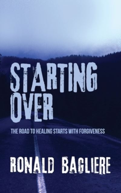 Cover for Ronald Bagliere · Starting Over (Paperback Book) (2021)