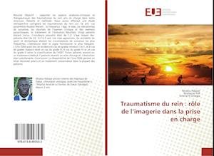 Cover for Ndiaye · Traumatisme du rein : rôle de l' (Book)