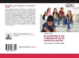 Cover for Almeida · El bullying y su influencia en (Book)