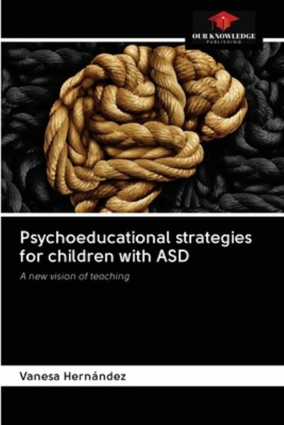 Cover for Vanesa Hernández · Psychoeducational strategies for children with ASD (Paperback Book) (2020)