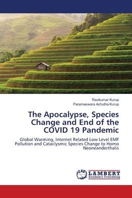 Cover for Ravikumar Kurup · The Apocalypse, Species Change and End of the COVID 19 Pandemic (Pocketbok) (2021)