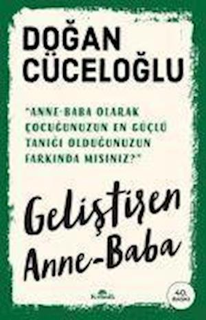 Cover for Doğan Cüceloğlu · Geliştiren Anne-Baba (Book) (2021)